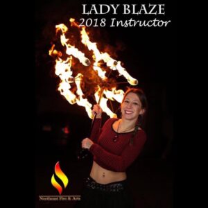 Lady Blaze Northeast fire and Arts Instructor